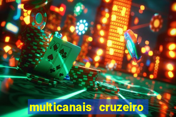 multicanais cruzeiro ao vivo